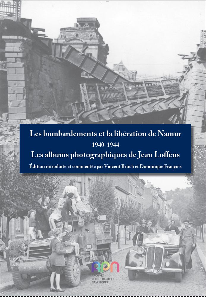 Les bombardements et la libération de Namur 