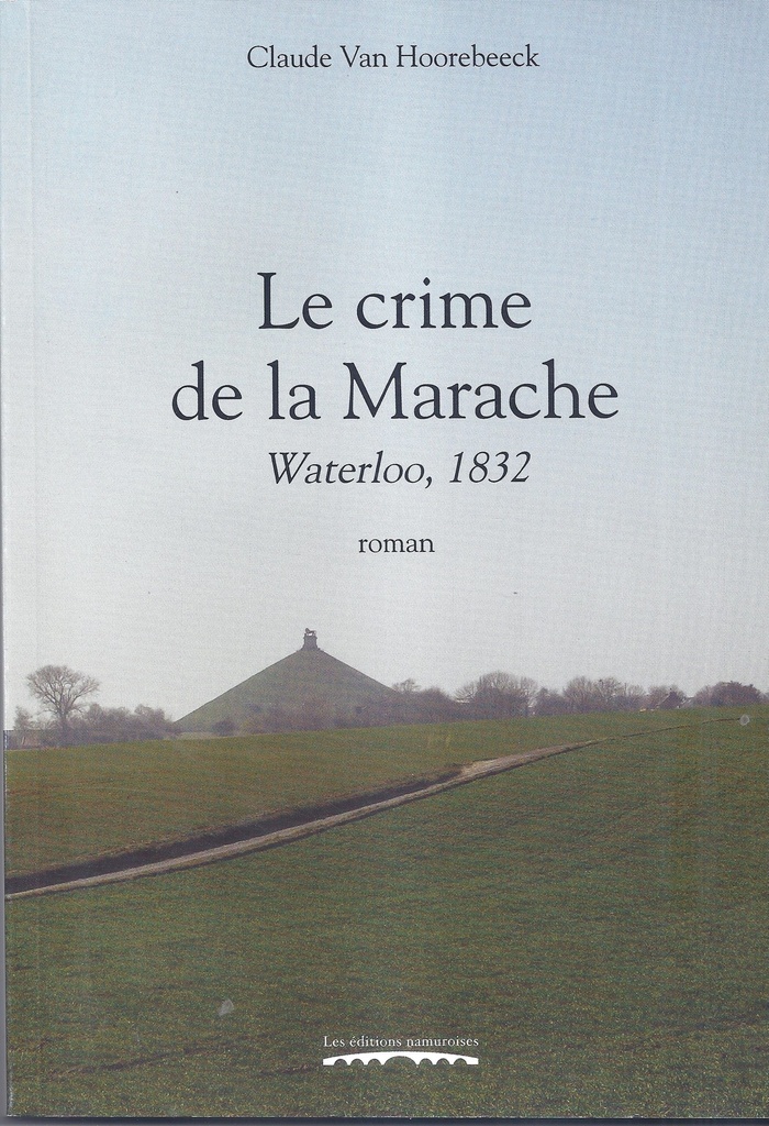 Crime de la Marache. Waterloo, 1932