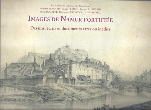 [imanam01] Images de Namur fortifiée